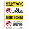 Signmission Safety Sign, OSHA SECURITY NOTICE, 5" Height, 7" Width, No Firearms By City Bilingual, Landscape OS-SN-D-57-L-11603